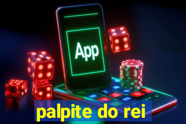 palpite do rei